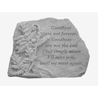 Goodbyes are not… w/fern Memorial Gift-Memorial Stone-Kay Berry-Afterlife Essentials