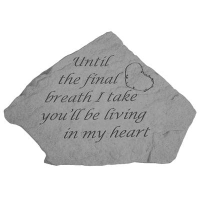 Until the final breath… Memorial Gift-Memorial Stone-Kay Berry-Afterlife Essentials