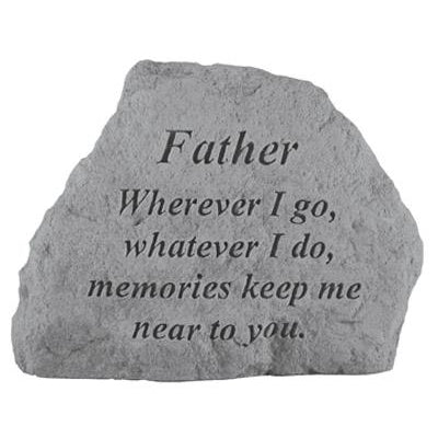FATHER Wherever I go… Memorial Gift-Memorial Stone-Kay Berry-Afterlife Essentials
