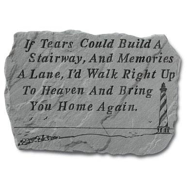If Tears Could Build…w/lighthouse Memorial Gift-Memorial Stone-Kay Berry-Afterlife Essentials