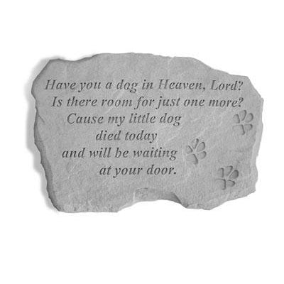 Have You A Dog In Heaven… Memorial Gift-Memorial Stone-Kay Berry-Afterlife Essentials