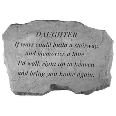 DAUGHTER – If Tears Could Build… Memorial Gift-Memorial Stone-Kay Berry-Afterlife Essentials